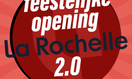 OPENING LA ROCHELLE 2.0