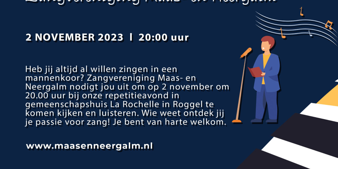 Repetitie van Zangvereniging Maas- en Neergalm op 2 november in Roggel