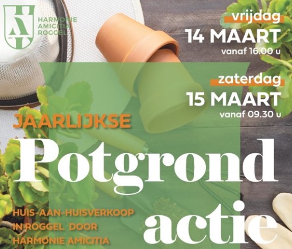 🌿 JAARLIJKSE POTGROND ACTIE – HARMONIE AMICITIA ROGGEL 🎶