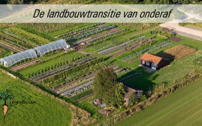 Lezing “Landbouwtransitie van onderaf”