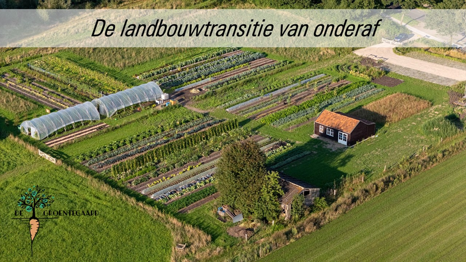 Lezing “Landbouwtransitie van onderaf”
