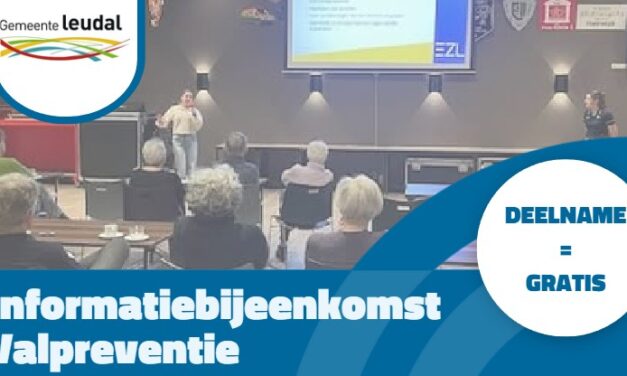 Informatiebijeenkomst Valpreventie Leudal